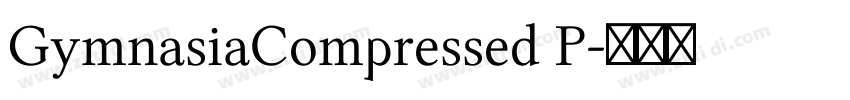 GymnasiaCompressed P字体转换